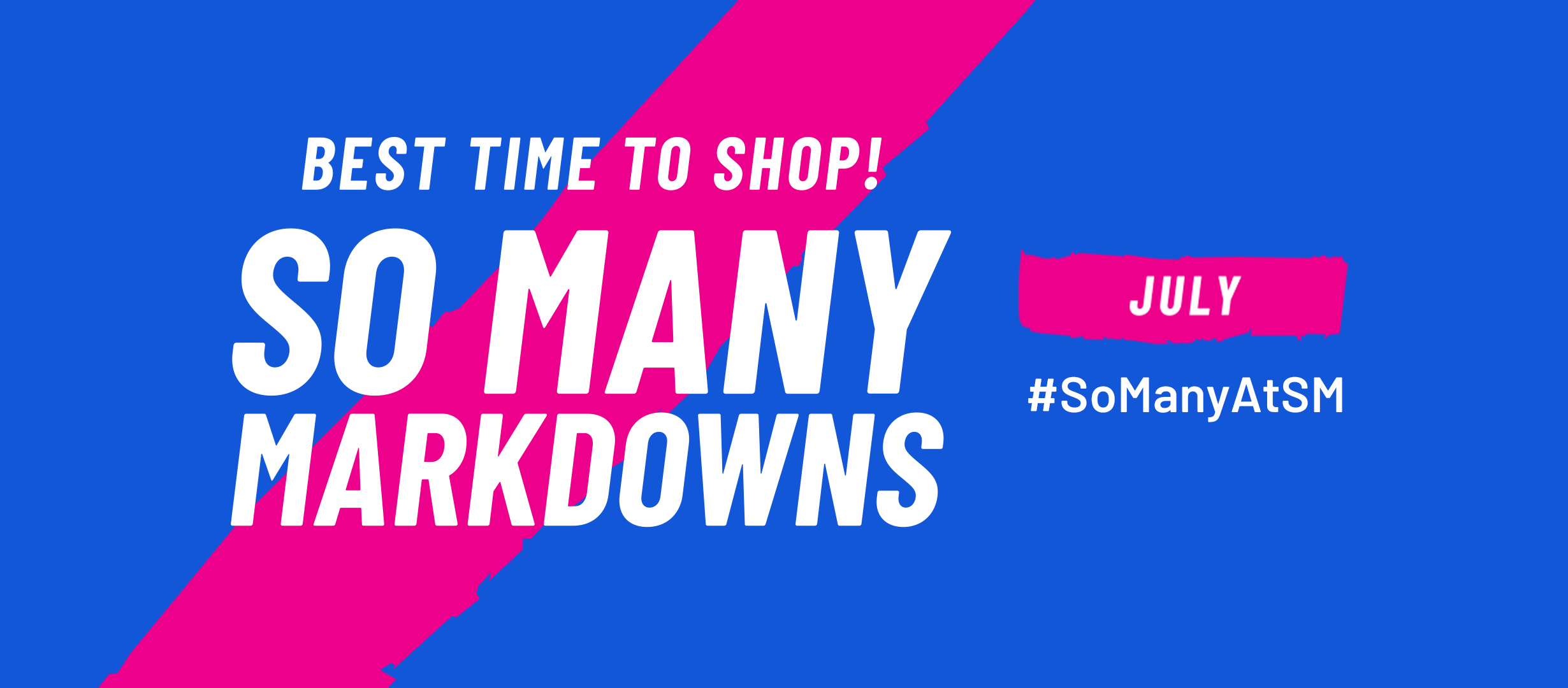 So Many Markdowns at the SM Store